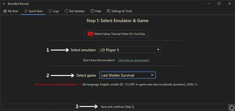 BoostBot Quick Start step 1: select emulator, select game, then Save and continue