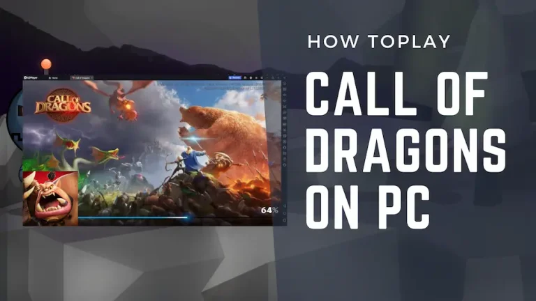 How To Play Call Of Dragons On Pc Or Mac