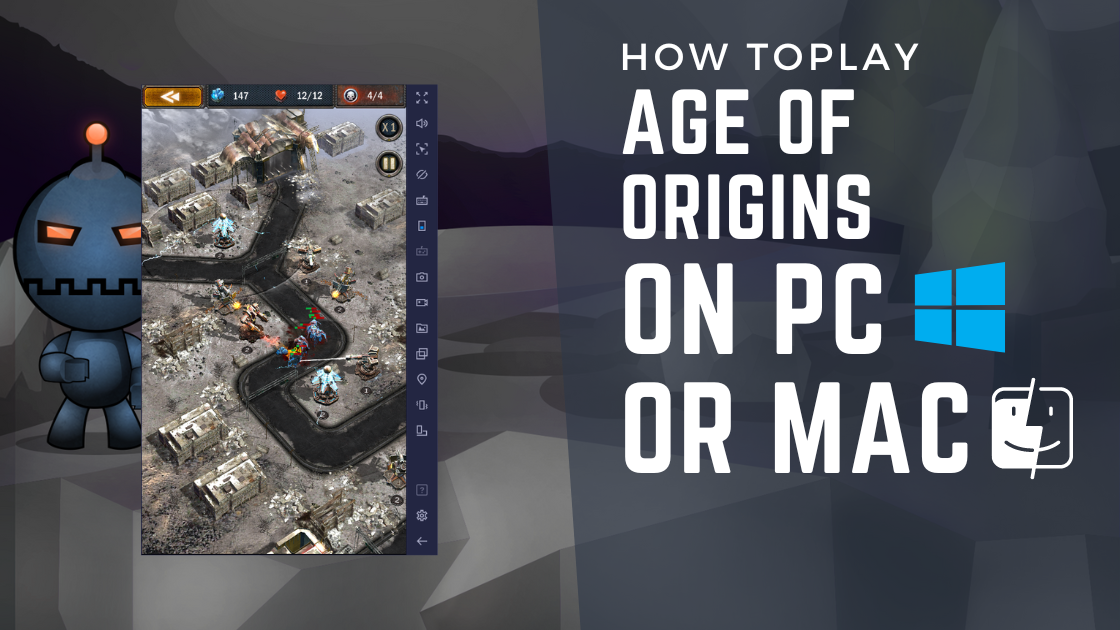 Age Of Origins On Pc Or Mac