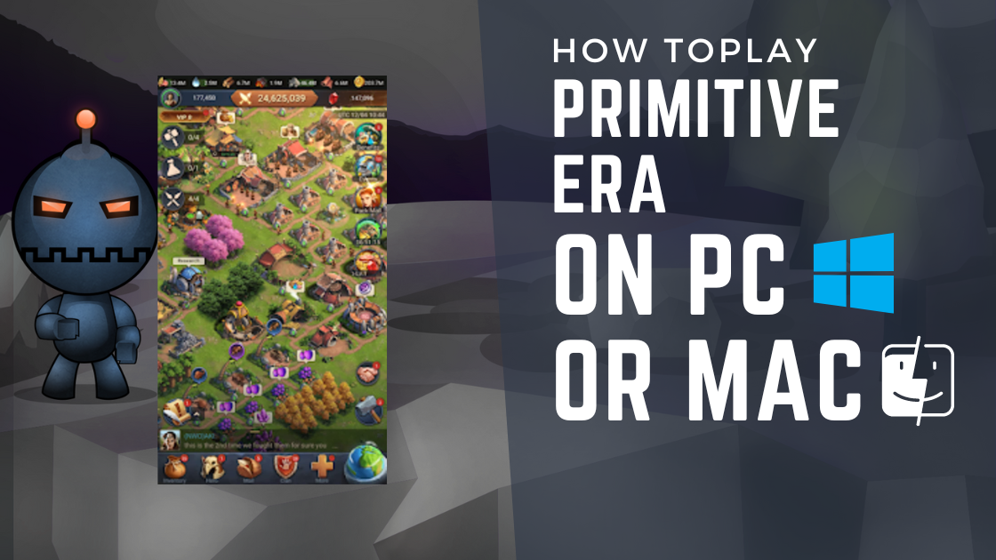 Primitive Era On Pc