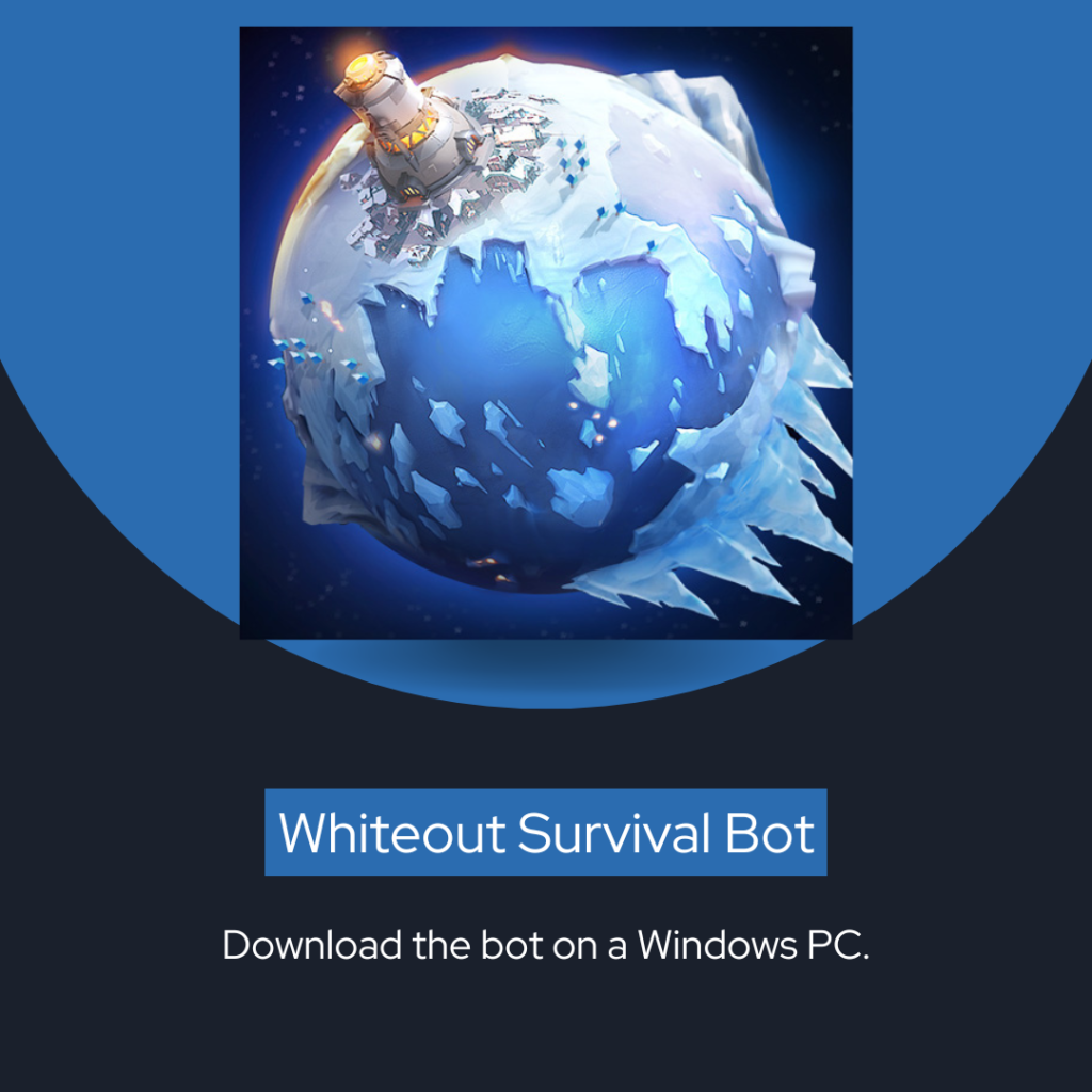 Download Whiteout Survival Bot