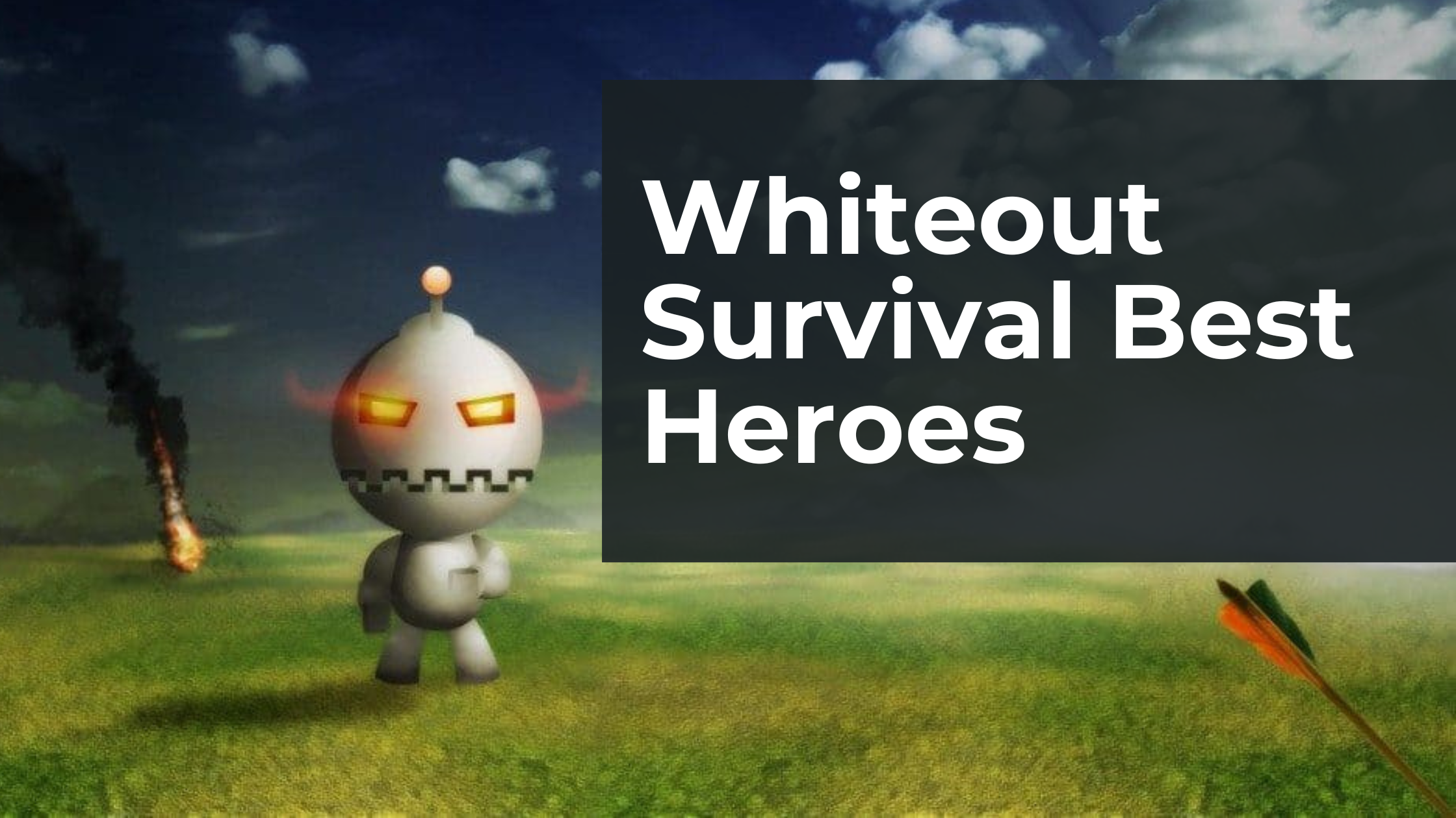 Whiteout Survival Best Heroes