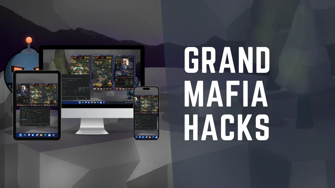 Grand Mafia Hacks