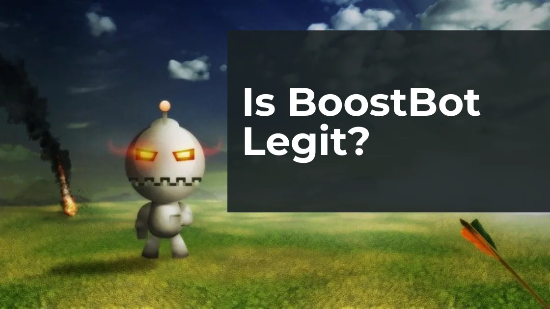 Is Boostbot Legit Or Not