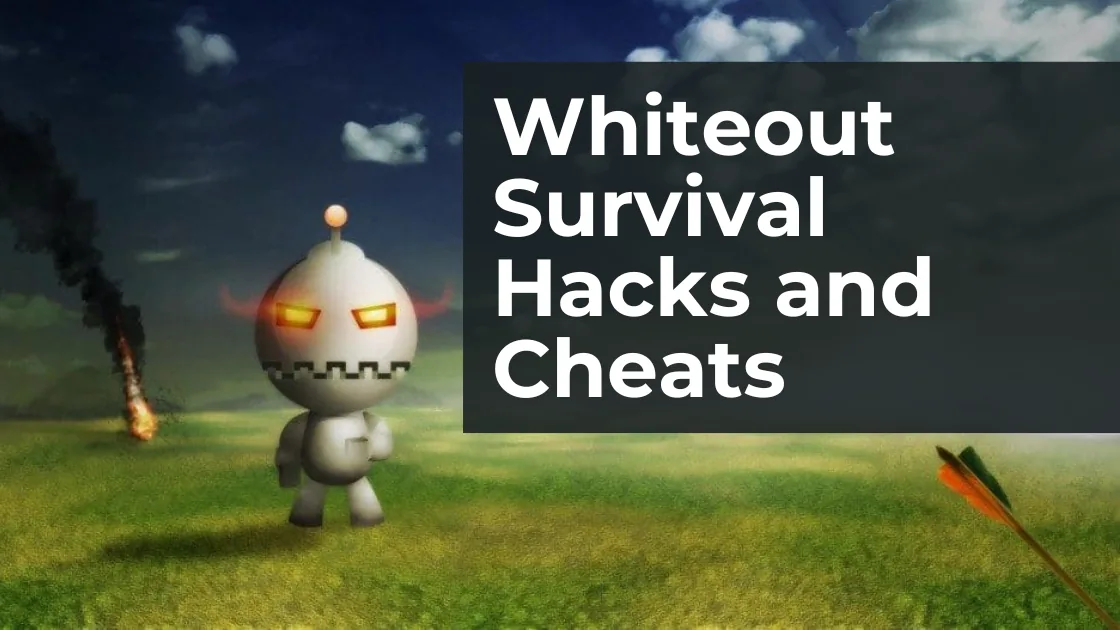 Whiteout Survival Hacks And Cheats: What Actually Works In 2026 1 Whiteout Survival Hacks And Cheats