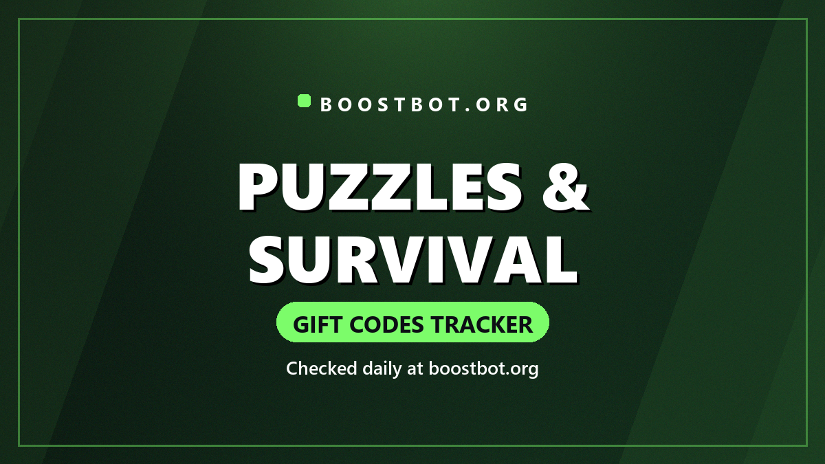 Puzzles &Amp; Survival Gift Codes Tracker - Boostbot