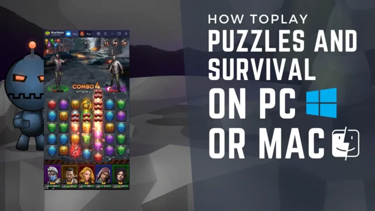 How To Play Puzzles And Survival On Pc And Mac 3 Puzzles And Survival On Pc Or Mac