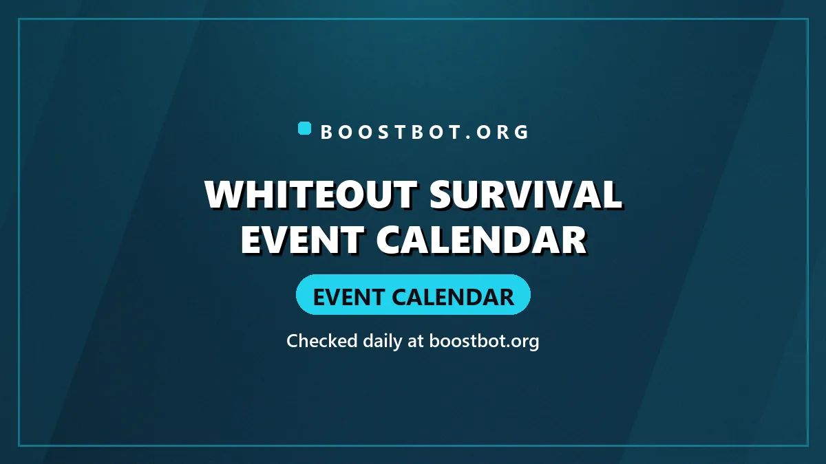 Whiteout Survival Event Calendar