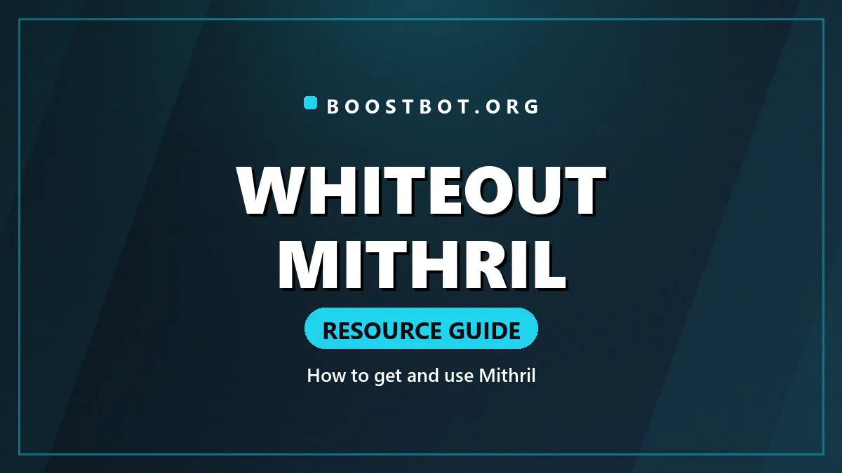 Whiteout Survival Mithril Guide